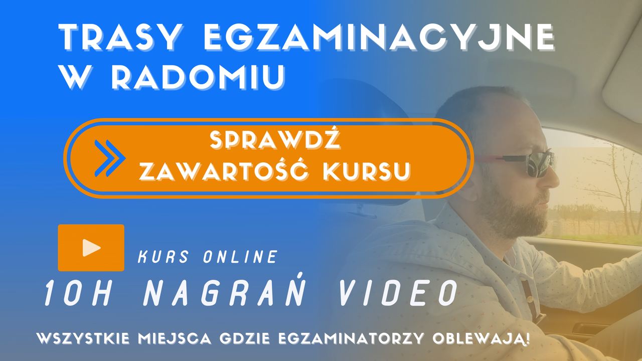 Trasy Egzaminacyjne Radom Kurs Video Przemysław Pałosz